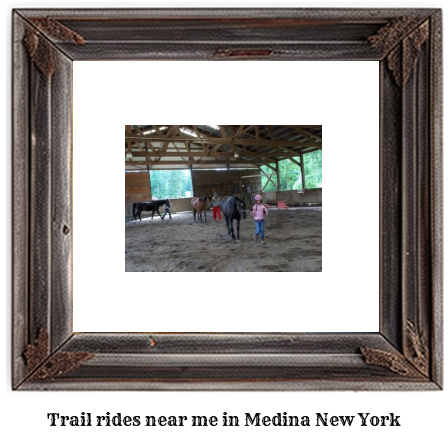 trail rides near me in Medina, New York